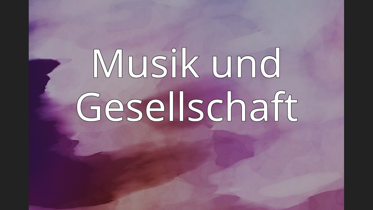 Musik und Gesellschaft