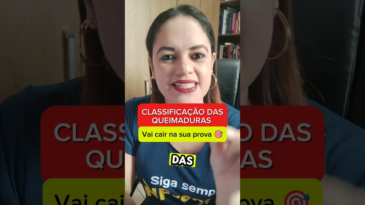 CLASSIFICA&Ccedil;&Atilde;O DAS QUEIMADURAS - Dica de Prova (Anote pra gabaritar)