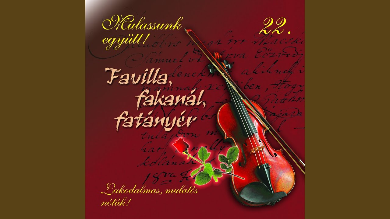 Favilla, fakanál mix (Éhes vagyok, Áll a malom, Káposzta, káposzta, Felültem a kemencére,...