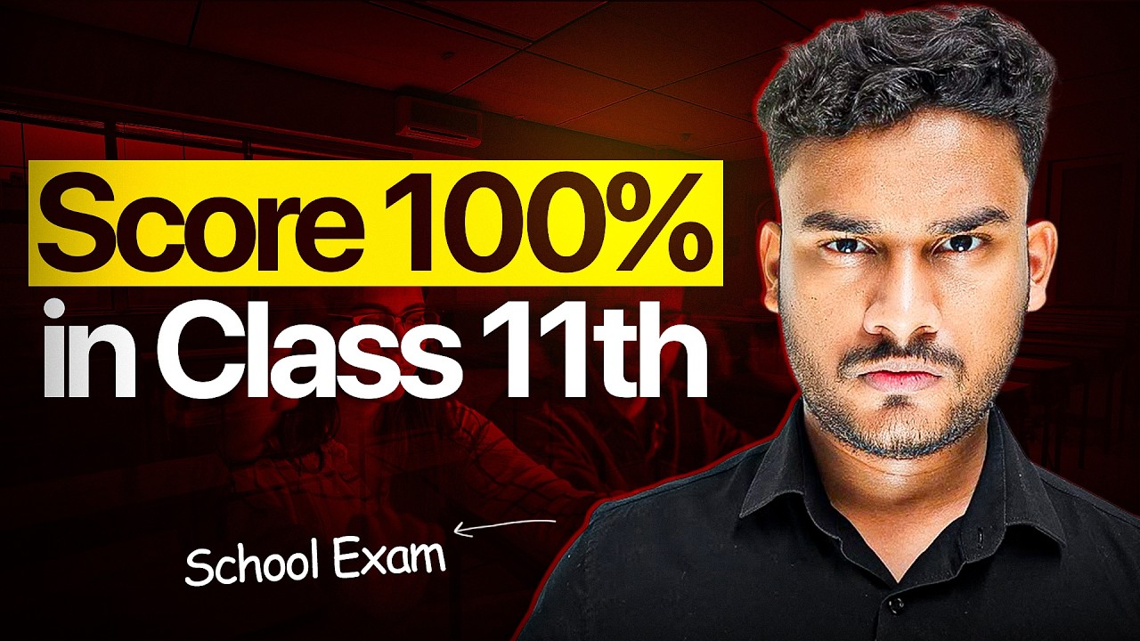 Score 100% in Class 11 Exams & Make Your Biggest Comeback