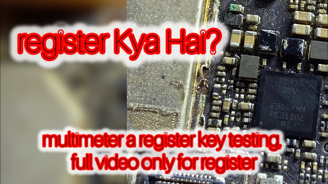 Mobile ki motherboard me register ko a check kaise full video only for register