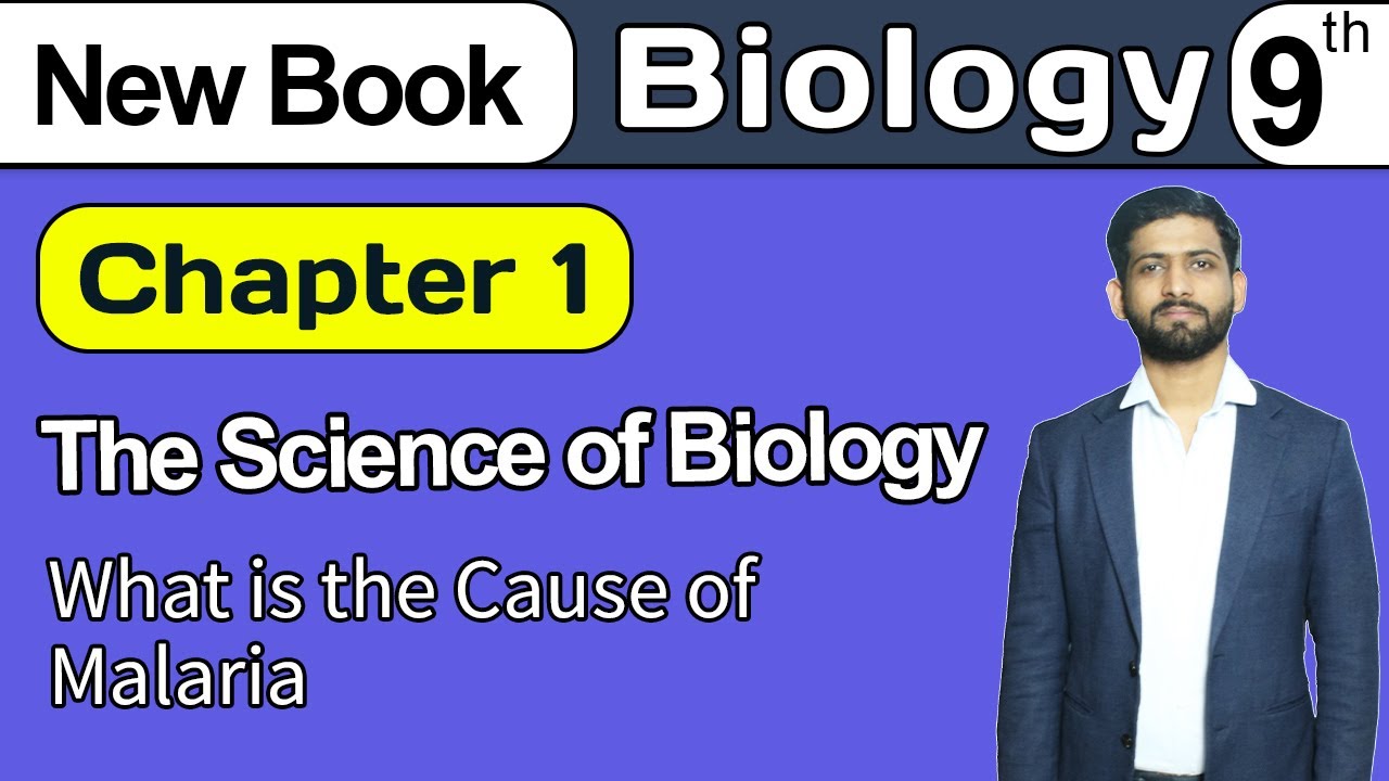 9th Class Biology Chapter 1 | What is the Cause of Malaria | Class 9th Biology New Book 2025