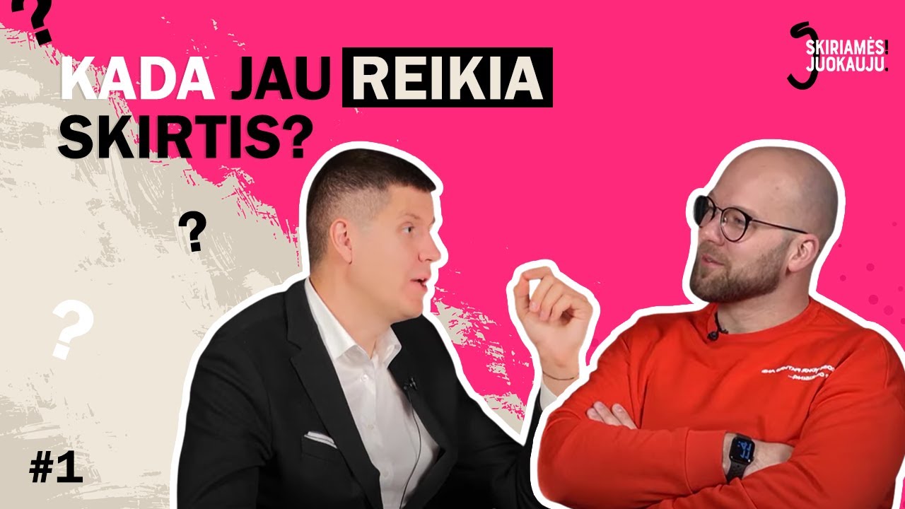 Skiriamės! Juokauju. #1 - Kada jau reikia skirtis? l Dažniausios skyrybų priežastys l Neištikimybė