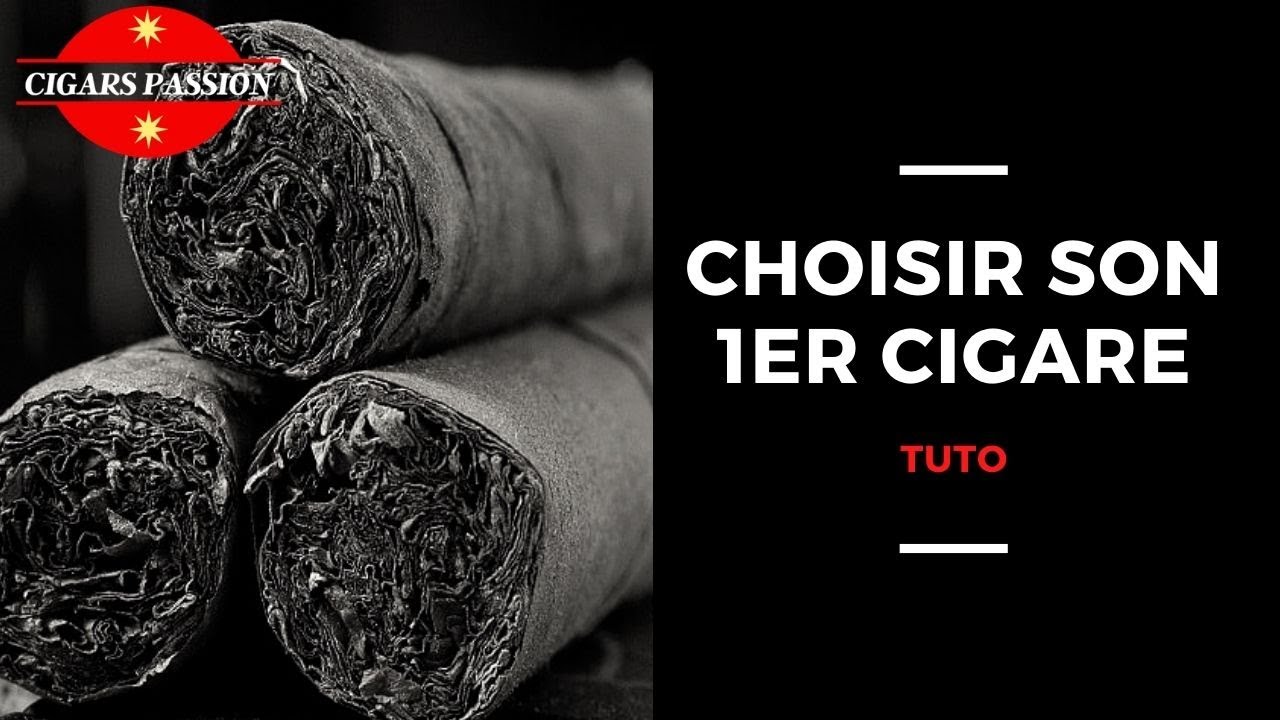 Choisir son premier cigare ?