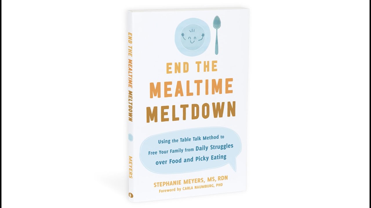 End the Mealtime Meltdown &mdash; Book Trailer