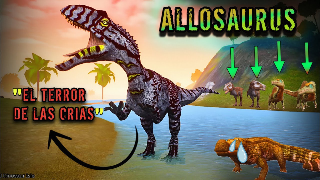 EL ALLOSAURUS ES EL TERROR DE LAS CRIAS EN LA ISLA 🔥 