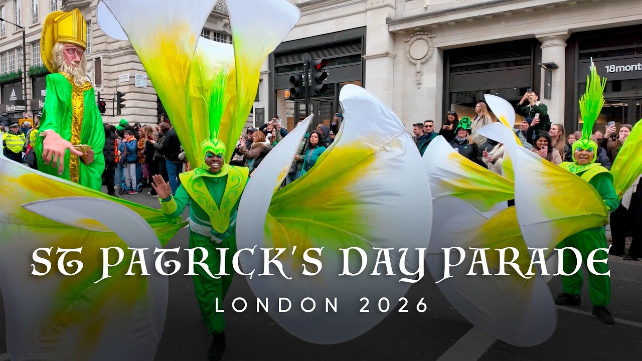 St Patrick's Day Parade London 2026 ☘️ 🇮🇪 🇬🇧 | L&aacute; Fh&eacute;ile P&aacute;draig | Full Paddy's Day Parade in 4K