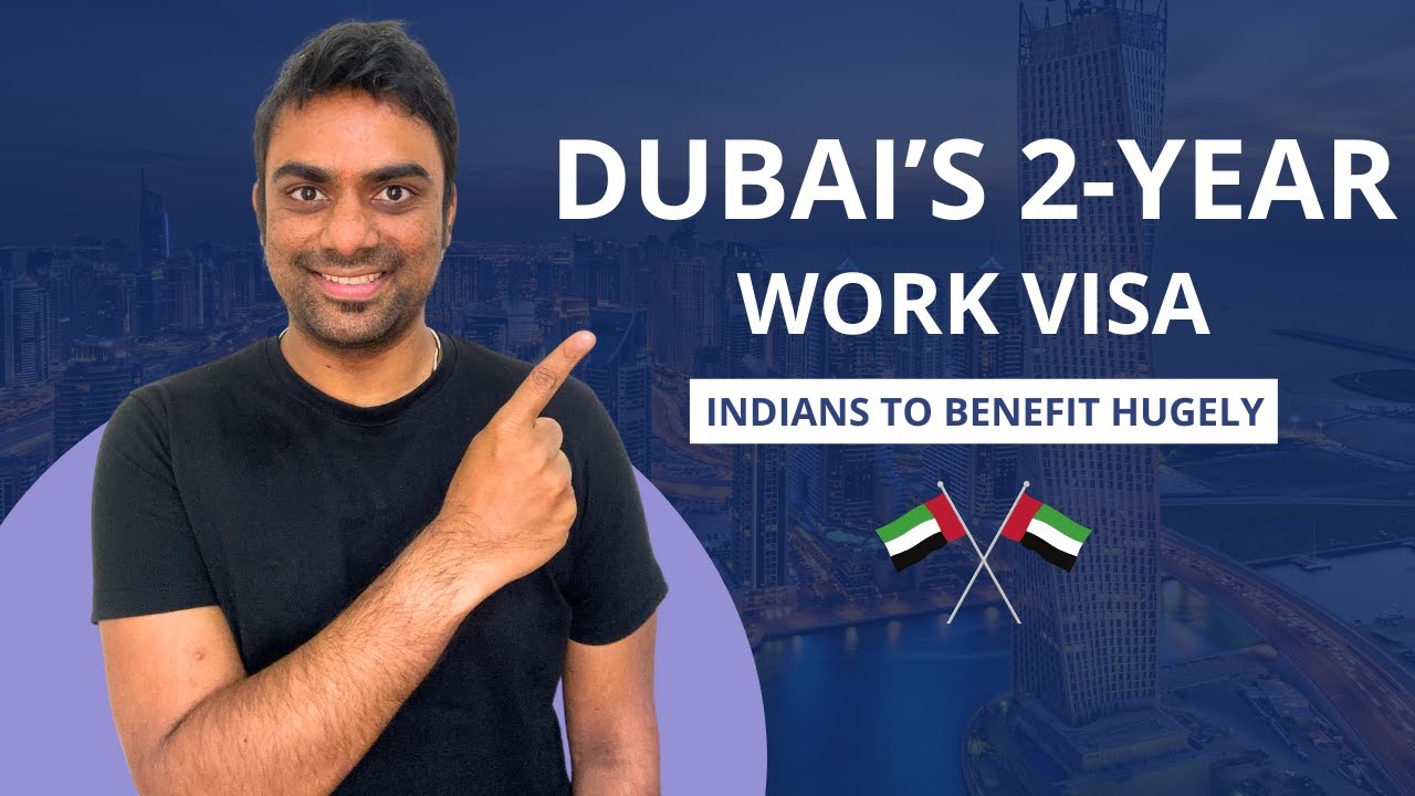 Dubai's 2-year Work Visa: Indians to benefit from faster, simpler process