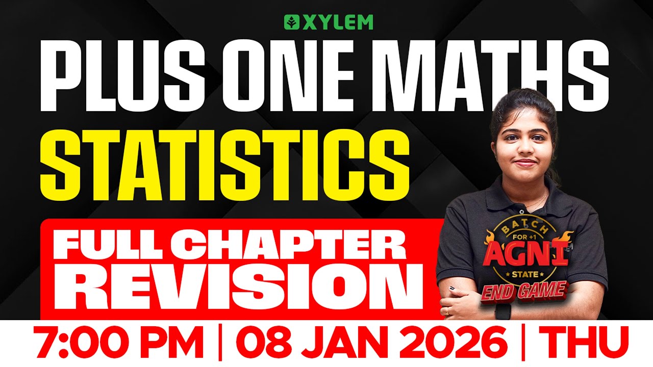 Plus One Mathematics | Statistics - Full Chapter Revision | Xylem Plus One