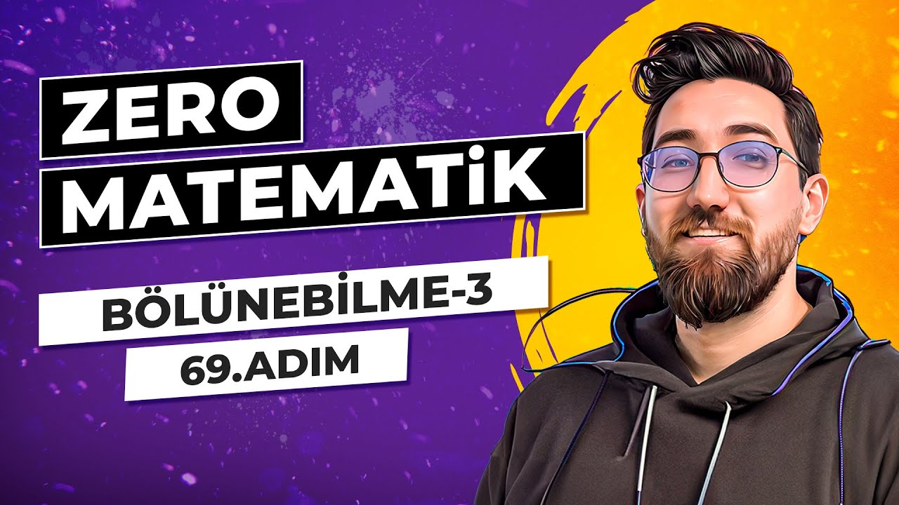 Zero Matematik Kampı | 69.Adım | Bölünebilme-3 | Başlangıç Serisi | #merthoca
