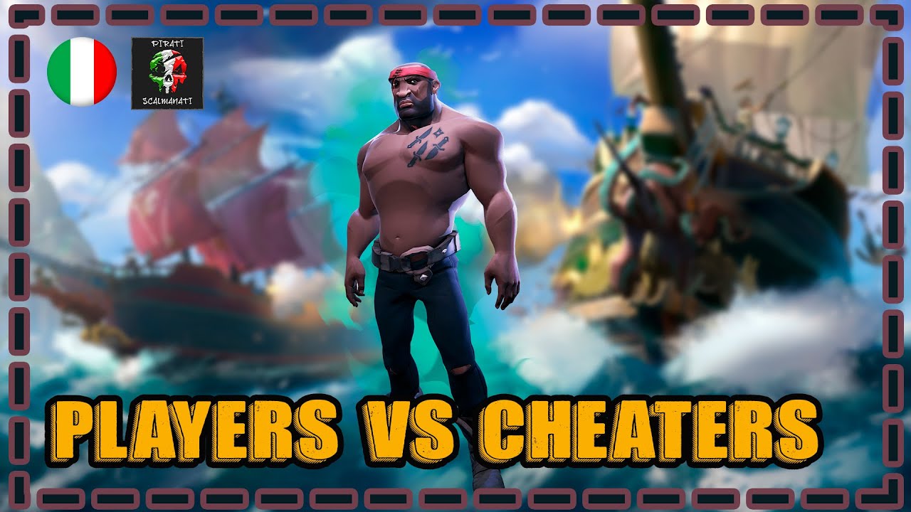 Sea of Thieves ITA | Players vs Cheaters 1 - 0 | vittoria contro i cheater | affondati