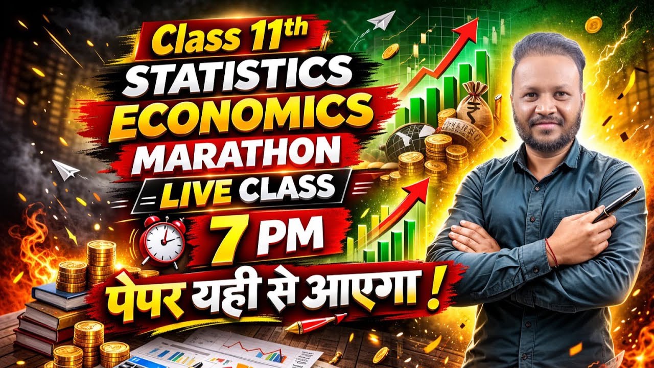 Class 11th economics statistics marathon live class 7pm