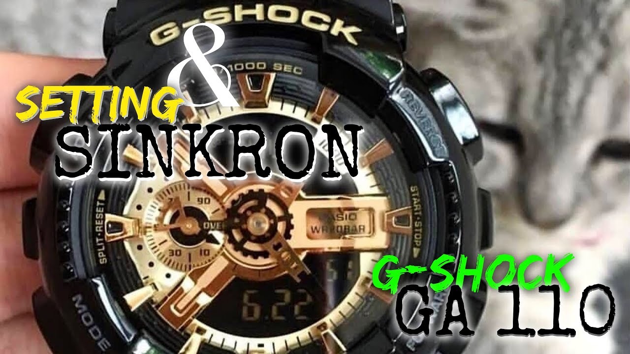 Setting Jam, tanggal dan Sinkron Jarum Casio G-Shock GA 110 GB