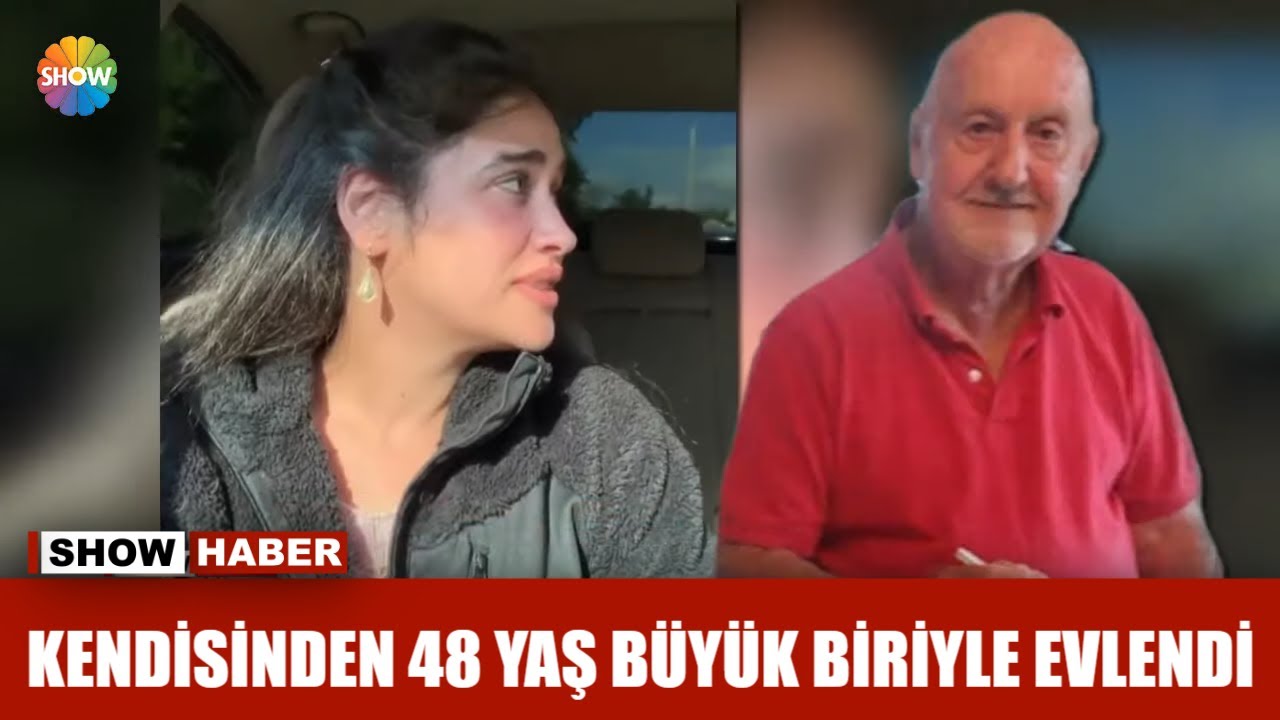 Kendisinden 48 yaş büyük birisiyle evlendi