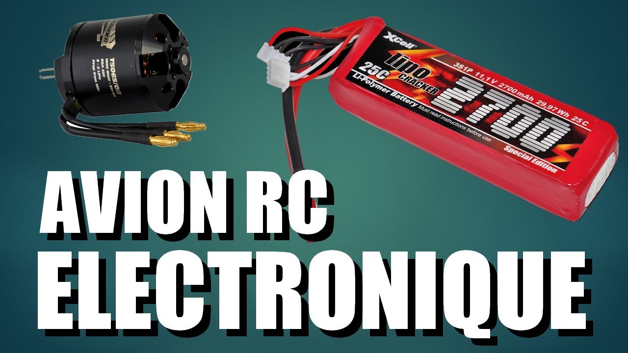 Bases de l’ÉLECTRONIQUE Avion RC
