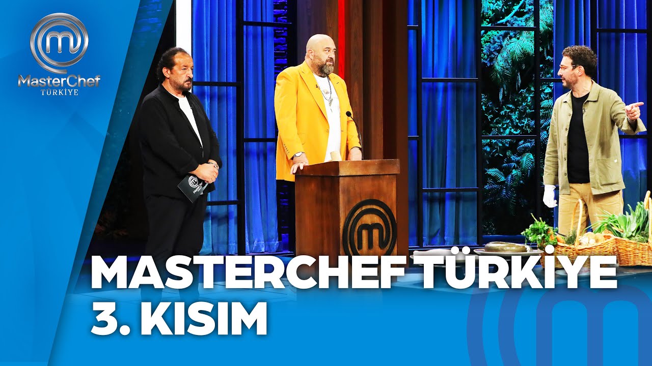 MasterChef Türkiye 3. Kısım | 26.10.2024 @masterchefturkiye
