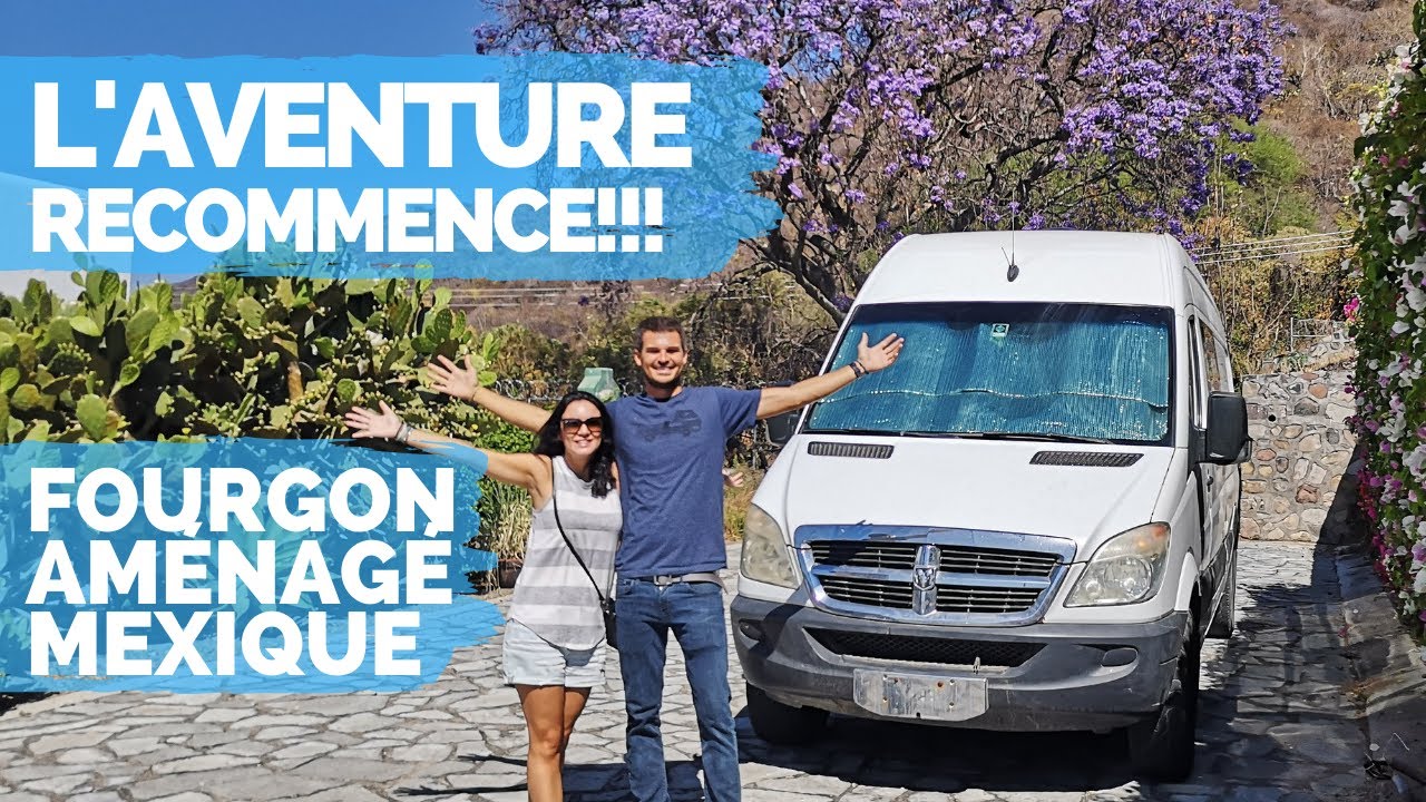 #1 L'AVENTURE RECOMMENCE EN VAN AMÉNAGÉ / VLOG VAN LIFE MEXIQUE