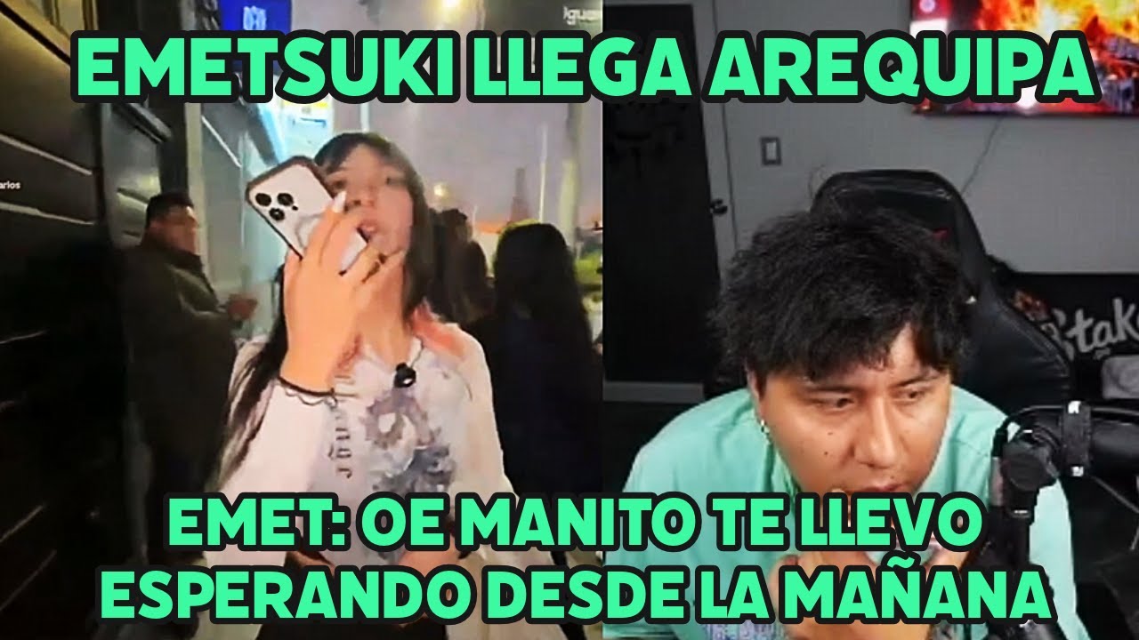 EMETSUKI LLEGA  A AREQUIPA Y LLAMA A MACA PARA ENCONTRARSE