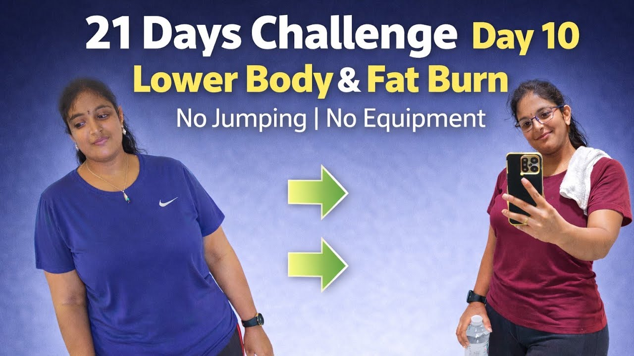 DAY 10 | Lower Body Workout (No Jumping) | 21 Days Weight Loss Challenge | With Haritha