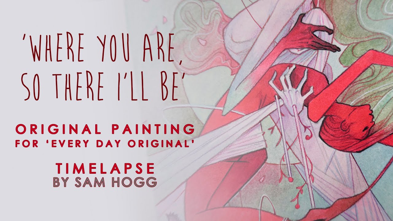 Where You Are, So There I'll Be, watercolor painting timelapse