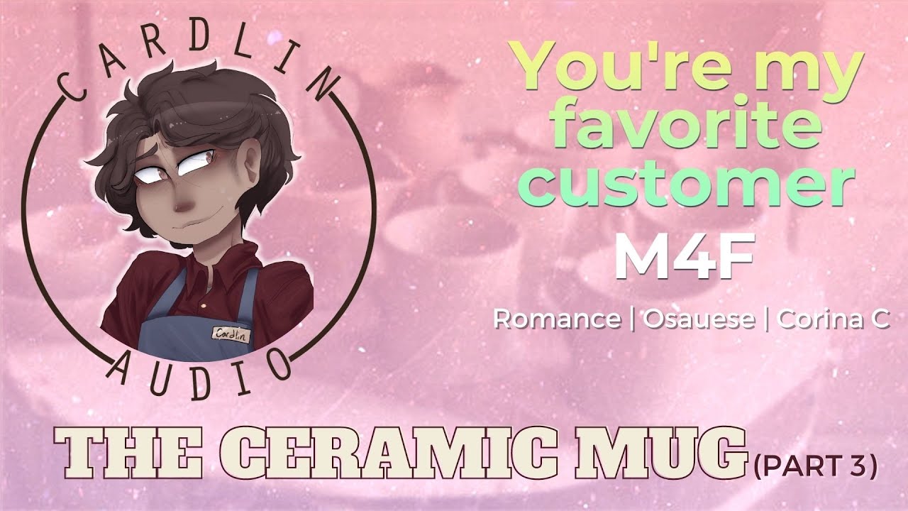 The Ceramic Mug (Part 3) [M4F] [Finale] [Several Years Later] [Boyfriend ASMR] [Romance]