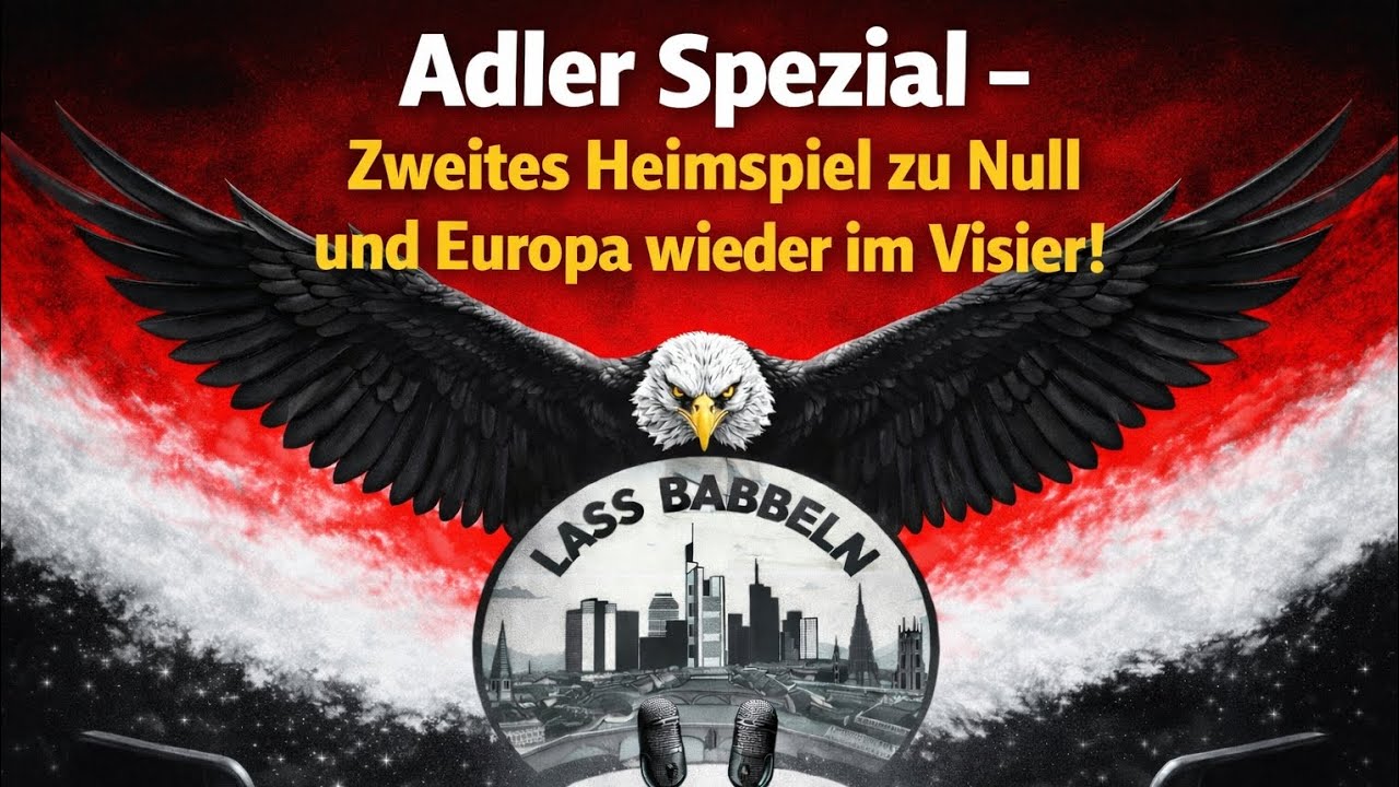 EINTRACHT FRANKFURT gewinnt 2:0 | LASS BABBELN - ADLER SPEZIAL / DANKE! #eintrachtfrankfurt 
