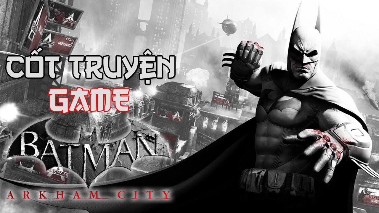 Cốt truyện Game | Batman: Arkham City