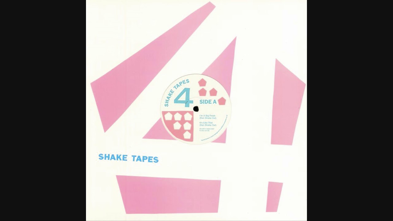 Shake Tapes Vol.4 - It's Like That (Dan Shake)