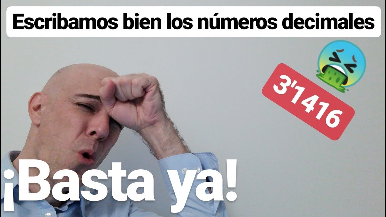 CÓMO SE ESCRIBEN DE FORMA CORRECTA LOS NÚMEROS DECIMALES. ¡No pongas la coma arriba!