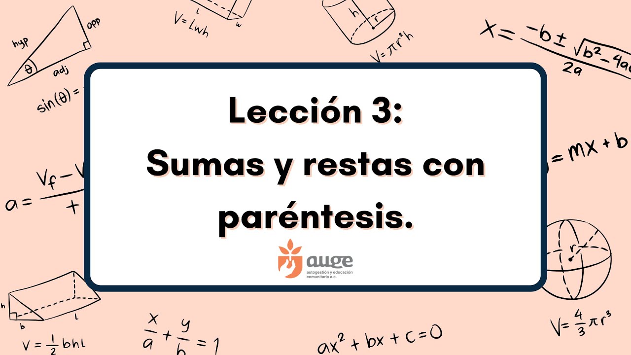NIVELACIÓN DE MATEMÁTICAS: L3. Sumas y restas con paréntesis.