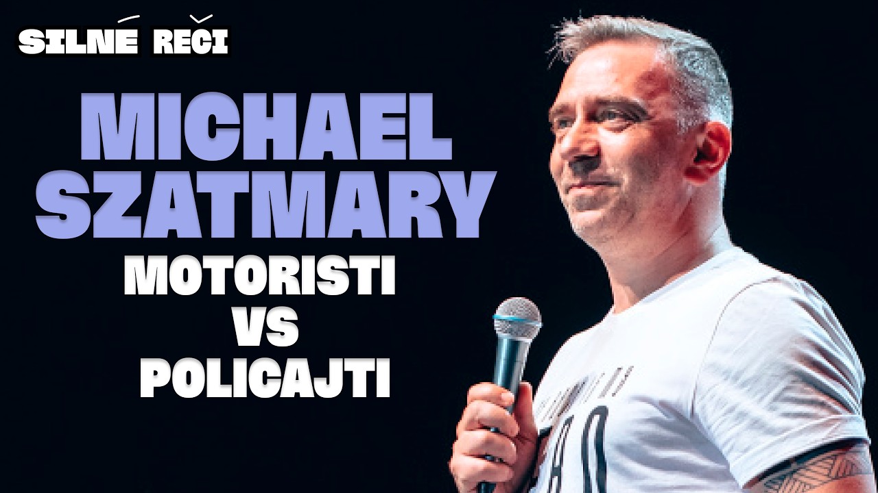 Michael Szatmary - Motoristi vs Policajti