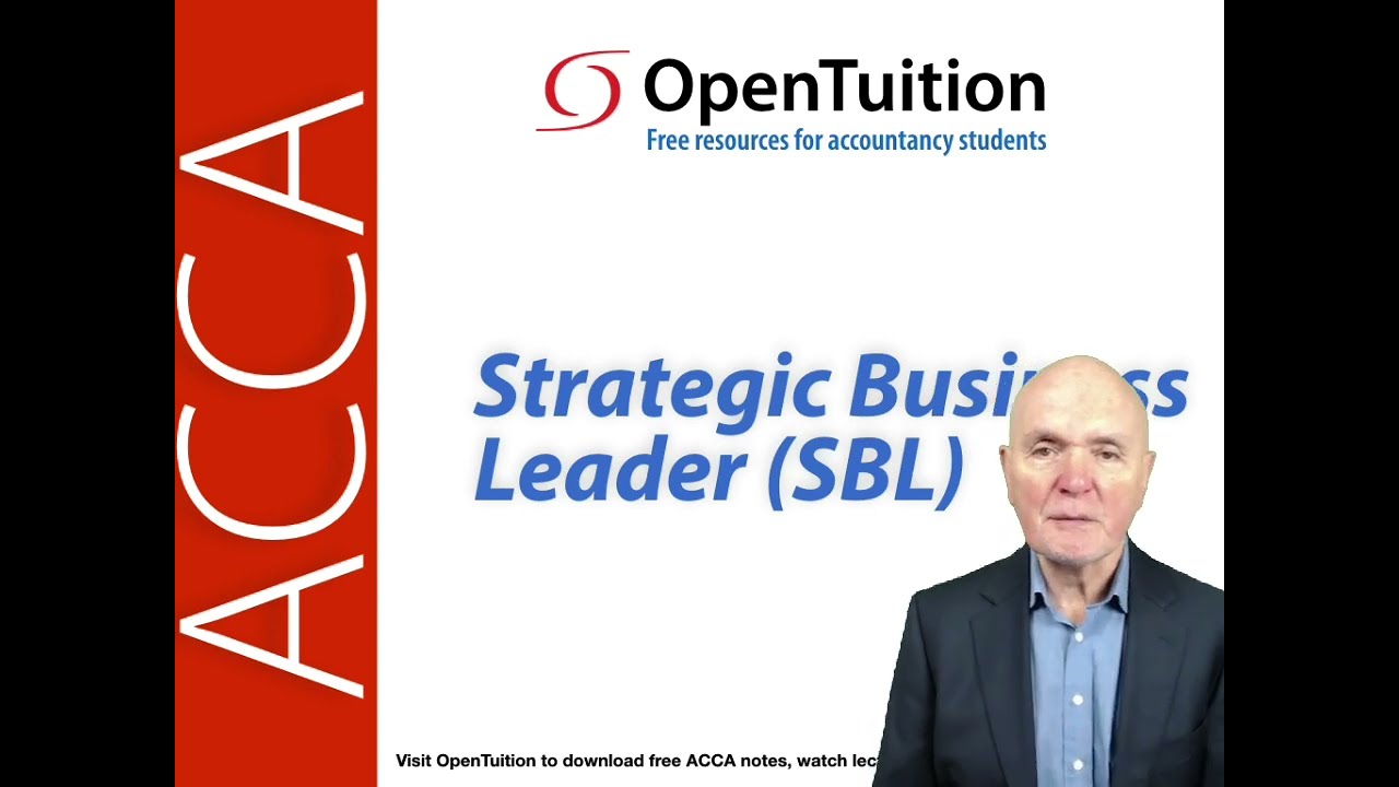 Introduction to ACCA Strategic Business Leader (SBL) Exam