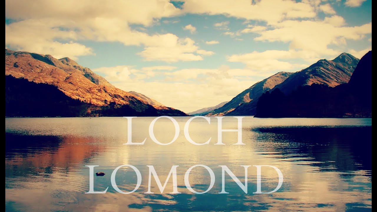 ♫ Scottish Music - Loch Lomond ♫