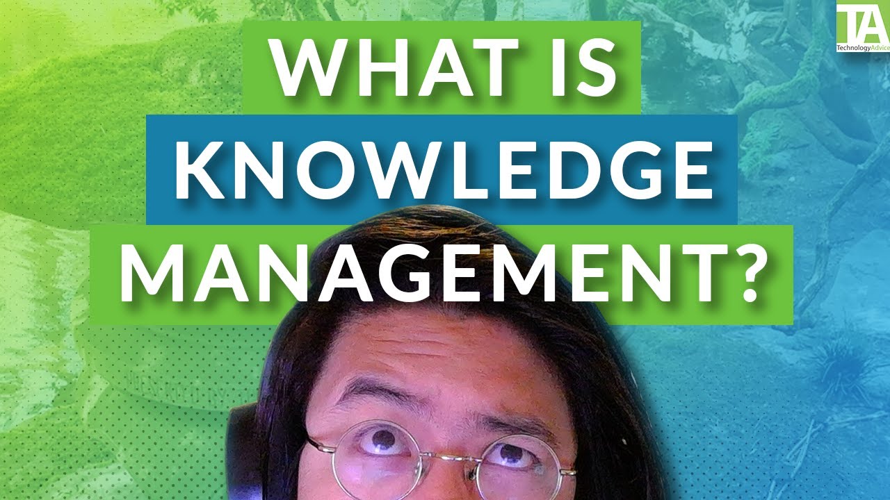 What is Knowledge Management? - Explainer, Importance, & Categories