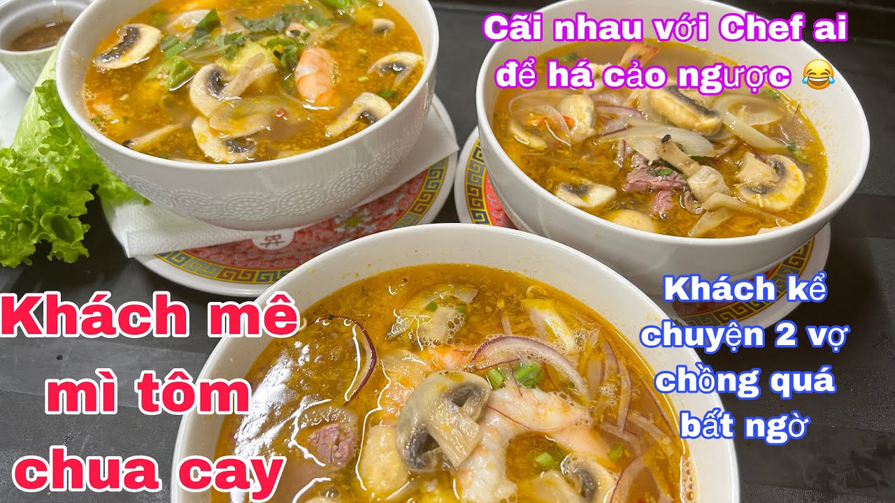 Khách ăn bánh xèo,mì tôm thích quá chừng/khách kể chuyện 2 vợ chồng ly dị mà bất ngờ/nghề nhà hàng