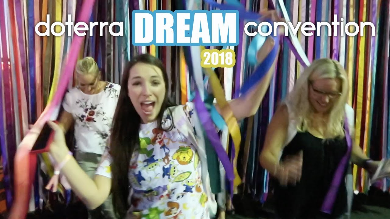 doTERRA DREAM Convention 2018 Video Recap- Let's PARTY!