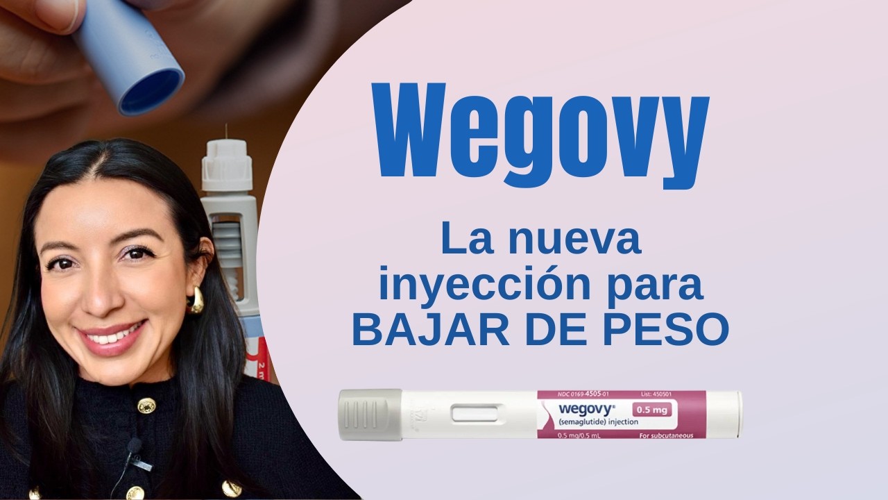 WEGOVY la nueva inyección para BAJAR DE PESO semaglutida.