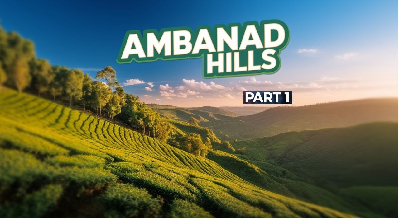 Ambanad hills  kollam - beautiful road journey  -part 1