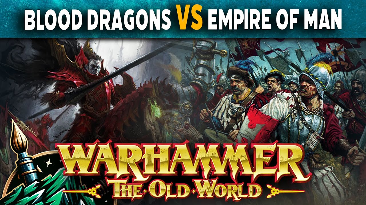 Blood Dragons vs Empire of Man   Warhammer The Old World Battle Report