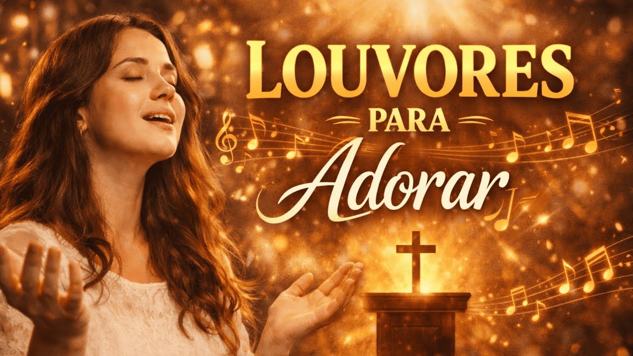 LOUVOR PARA ADORAR | Adoração Profunda e Silenciosa a Deus