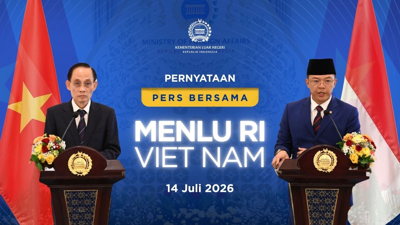 Joint Press Statement Menlu RI - Menlu Viet Nam, 14 Juli 2026