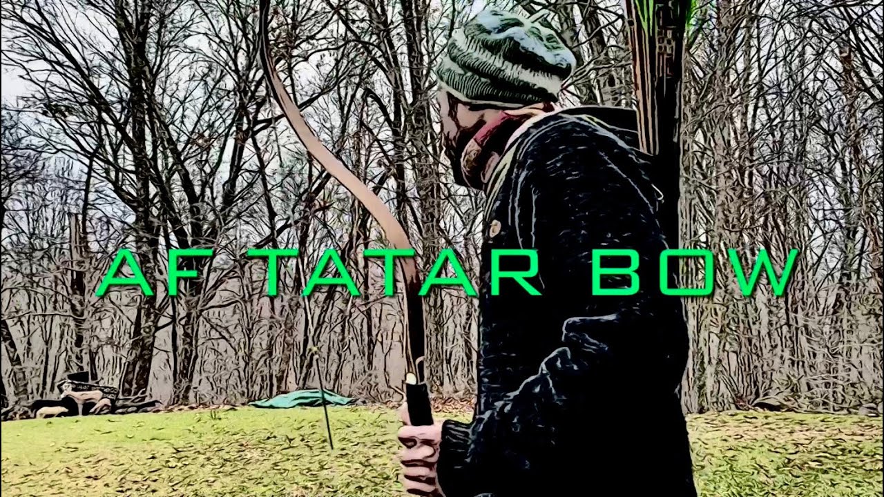 AF Tatar Bow - Second Shots