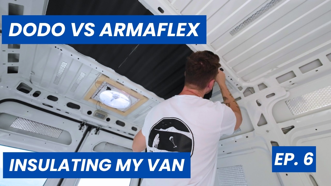 Dodo Thermal Liner & ArmaFlex: My Van Insulation Story | Peugeot Boxer Build Ep. 6