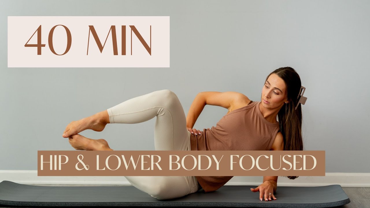 Lower Body- Hip Focused | Pilates & Mobility Workout