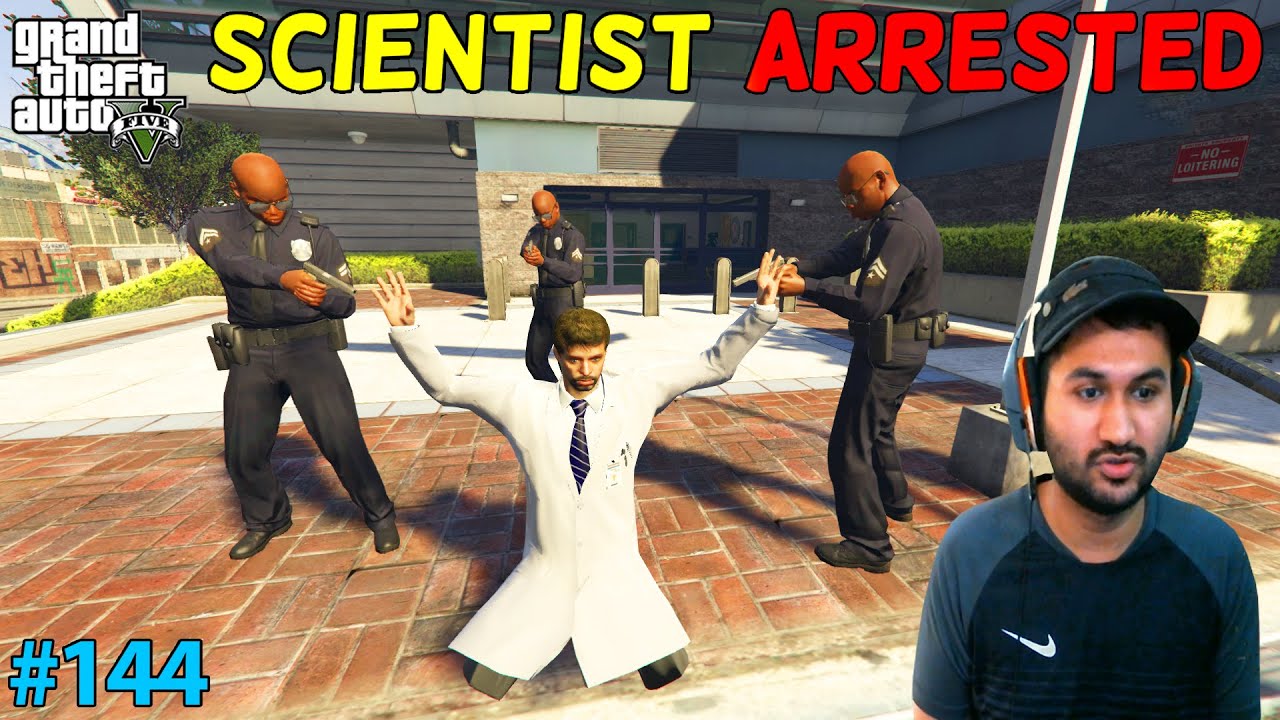 GTA 5 : SCIENTIST BILLA ARRESTED | GTA5 GAMEPLAY #144