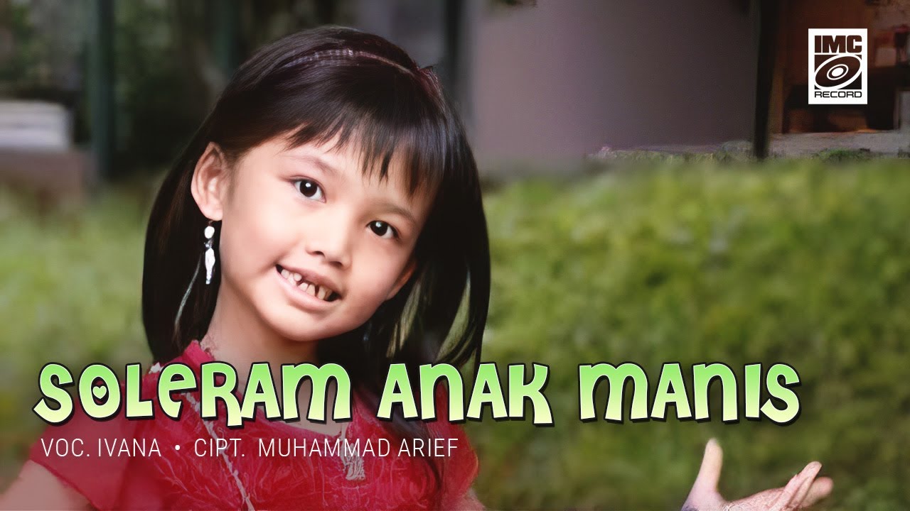 Ivana - Soleram (Waktu Ku Kecil 1 - Karaoke) IMC RECORDS