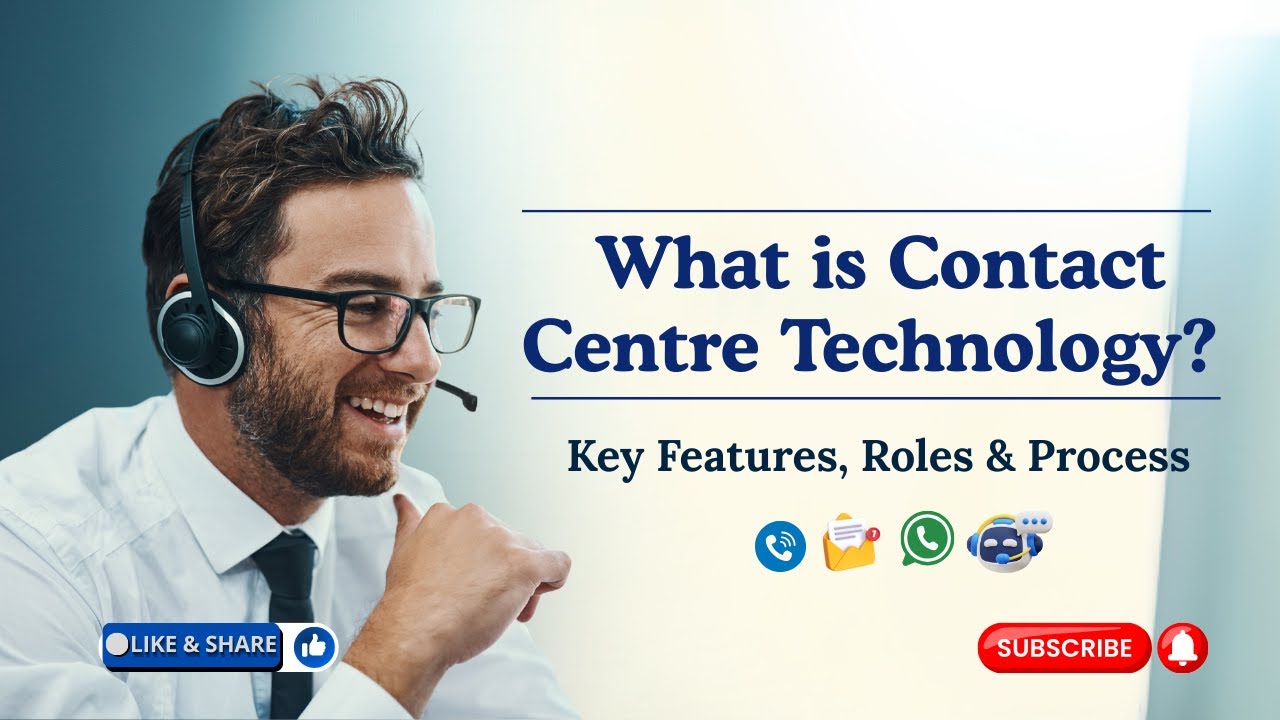 What is Contact Center Technology? | Jobs, Roles & Process Guide