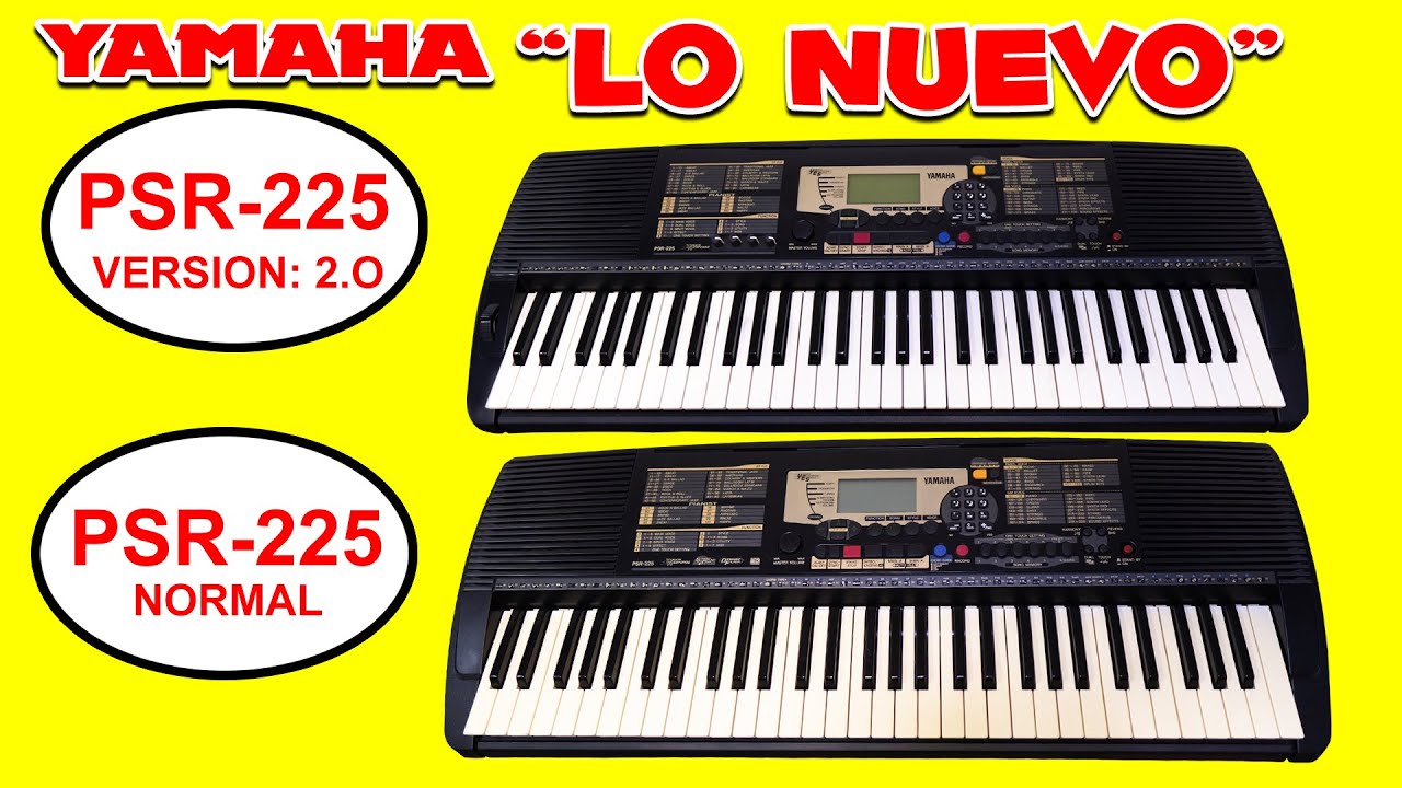 LO NUEVO YAMAHA PSR 225 VERSION 2.0