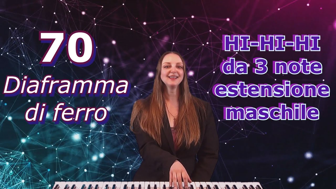 70 - Hi Hi Hi da 3 note, maschile - Diaframma e appoggio.