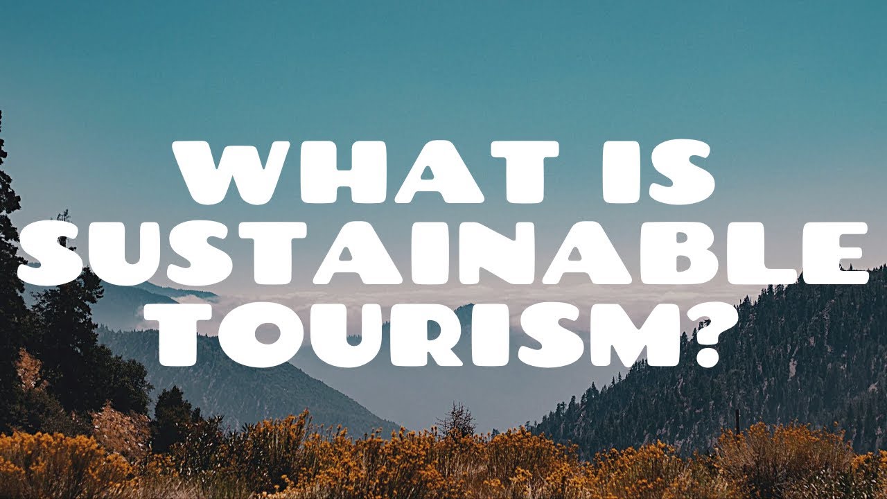 Sustainable Tourism Kya Hai? | In Hindi | Simple Explanation